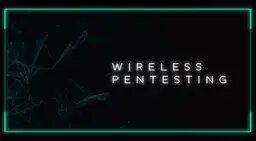 Ciberhacking school - Wireless Pentesting